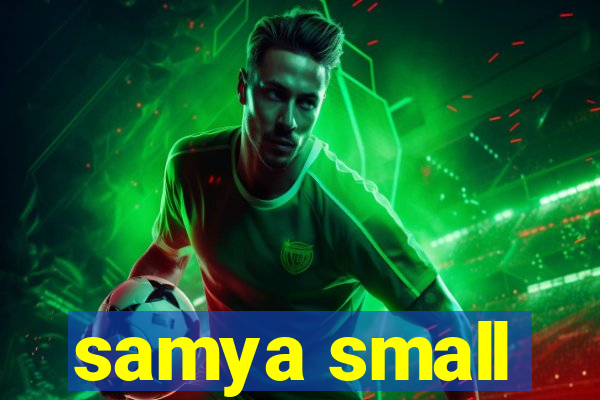 samya small